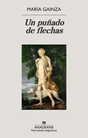 Un Punado de Flechas 843392432X Book Cover