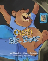 Ouch Mr. Bear 0228834996 Book Cover