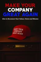 Make Your Company Great Again B0FVX1Z98M Book Cover