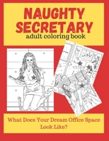 Naughty Secretary Adult Coloring Book 1658788664 Book Cover