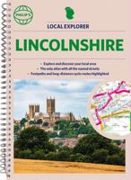 Philip's Local Explorer Street Atlas Lincolnshire: Spiral Edition 1849076049 Book Cover