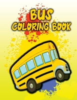 Bus Coloring Book B08SGWNF2C Book Cover