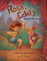 Rosa & Eddy: Bravery in Your Pocket B0DTHN2LT6 Book Cover