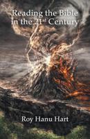 Reading the Bible in the 21st Century 1525535528 Book Cover