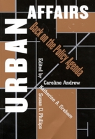 Urban Affairs: Is It Back on the Policy Agenda? 0773523537 Book Cover