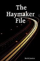 The Haymaker File 1411651049 Book Cover
