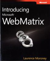 Introducing Microsoft WebMatrix 0735649707 Book Cover