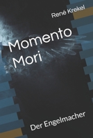 Momento Mori: Der Engelmacher (German Edition) B0DYGNY1MC Book Cover