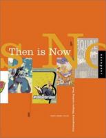 Then is Now: Sampling from the Past for Today's Graphics (A Handbook for Contemporary Design) 1564967662 Book Cover