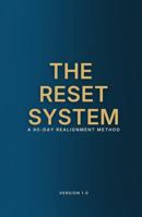 The Reset System: A 90-Day Realignment Method B0GPD1PZQL Book Cover