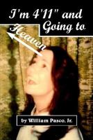 I'm 4'11" and Going to Heaven 1410738205 Book Cover