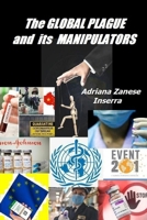 The Global Plague and its Manipulators: New masked Slavery B09CRY35MW Book Cover