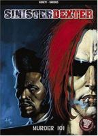 Sinister Dexter: Murder 101 1401205755 Book Cover