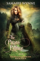 The Pirate Prince (The Paladin Princess Book 4) 1948594161 Book Cover