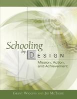 Schooling by Design 1416605789 Book Cover