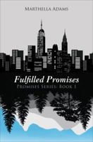 Fulfilled Promises 1620247615 Book Cover