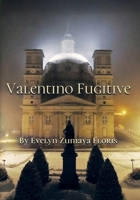Valentino Fugitive B0GKX9YH91 Book Cover
