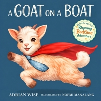 A Goat on a Boat 1067475915 Book Cover