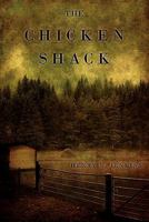 The Chicken Shack 1936780275 Book Cover