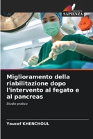 Miglioramento della riabilitazione dopo l'intervento al fegato e al pancreas: Studio pratico 6206037347 Book Cover