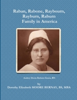 Raban, Rabone, Raybourn, Rayburn, Raburn, Family in America 1329399846 Book Cover