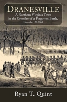 The Battle of Dranesville: Early War in Northern Virginia, December 1861 1611216931 Book Cover