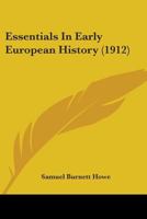 Essentials in Early European History 1165436531 Book Cover
