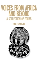 Voices from Africa and Beyond. a Collection of Poems 9956726184 Book Cover