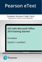 Go! with Microsoft Office 2019 Getting Started -- Pearson Etext 0136851053 Book Cover