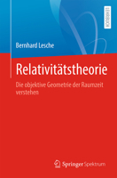 Relativitätstheorie: Die objektive Geometrie der Raumzeit verstehen (German Edition) 3662735601 Book Cover