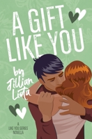 A Gift Like You 1952549337 Book Cover