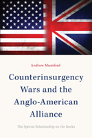 Counterinsurgency Wars and the Anglo-American Alliance: The Special Relationship on the Rocks 1626164924 Book Cover
