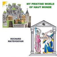My Pristine World of Haut Monde 1466264616 Book Cover