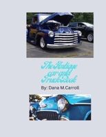 The antique car and truck book B0BJYM9W58 Book Cover