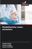 Modellazione naso-alveolare B0CKKPYGPY Book Cover