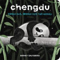 Chengdu Could Not, Would Not, Fall Asleep 1484775651 Book Cover