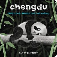 Chengdu Could Not, Would Not, Fall Asleep 142316721X Book Cover