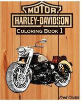 Motor: Harley-Davidson Coloring Book 1: design coloring book 1541081021 Book Cover
