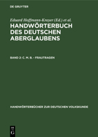 C. M. B. - Frautragen (Handwörterbücher Zur Deutschen Volkskunde) 3110999153 Book Cover
