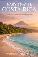 Easy Travel: Plan, Travel, and Explore with Confidence B0GHG67W1B Book Cover