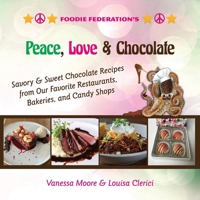 Peace, Love & Chocolate B0FSD542ZY Book Cover