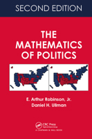 A Mathematical Look at Politics 1498798861 Book Cover