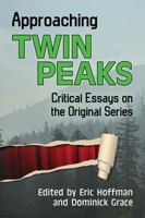 Approaching Twin Peaks 1476671273 Book Cover