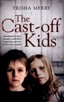 The Cast-Off Kids 1471138526 Book Cover