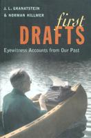 First Drafts : Eyewitness Accounts from Canada's Past 088762135X Book Cover