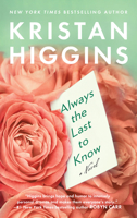 Always the Last to Know 0451489454 Book Cover