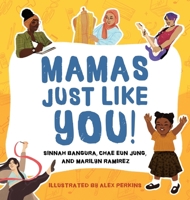 Mamas Just Like You! 1950807495 Book Cover