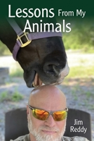 Lessons From My Animals 1662881304 Book Cover