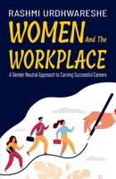 Women and the Workplace 8195512747 Book Cover