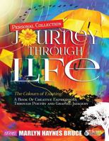 Personal Collection...Journey Through Life 1498490913 Book Cover